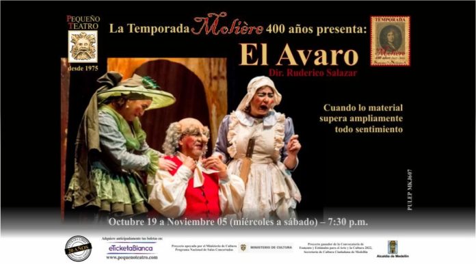 La Temporada Molière 400 años presenta: EL AVARO - Medellín Hoy