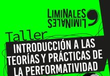Introducción a las teorías y prácticas de la performatividad - Medellín Hoy